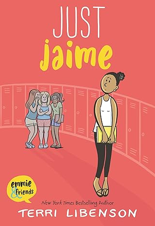 Just Jaime: Emmie & Friends Series, Book 3 (Paperback) Terrie Libenson