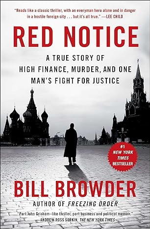 Red Notice: A True Story of High Finance, Murder, and One Man's Fight for Justice (Paperback) Bill Browder