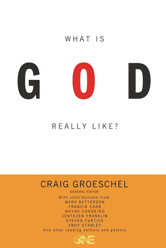 What Is God Really Like? (Hardcover) Craig Groeschell