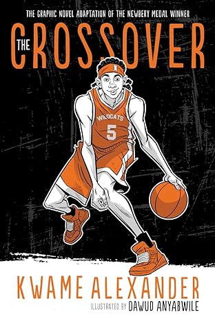 The Crossover Graphic Novel (paperback) Kwame Alexander