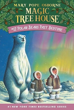 Polar Bears Past Bedtime (Magic Tree House, No. 12) (Paperback) Mary Pope Osborne