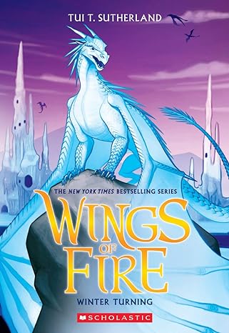 Winter Turning : Book 7 of 15: Wings of Fire (Paperback) Tui T. Sutherland