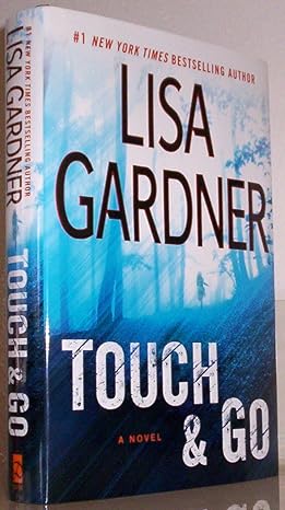 Touch & Go (Hardcover) Lisa Gardner