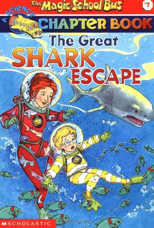 The Great Shark Escape : The Magic School Bus, Book 7 of 20 (Paperback) Jennifer Johnston
