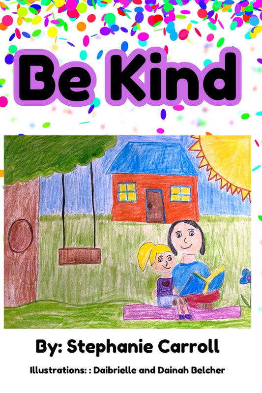 Be Kind (paperback) Stephanie Carroll