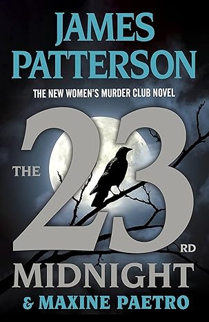 The 23rd Midnight by James Patterson & Maxine Paetro (Hardcover)