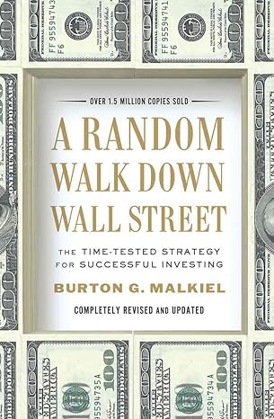 A Random Walk Down Wall Street (Paperback) Burton G. Malkiel