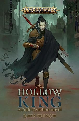 The Hollow King: Warhammer Age of Sigmar (paperback) John French