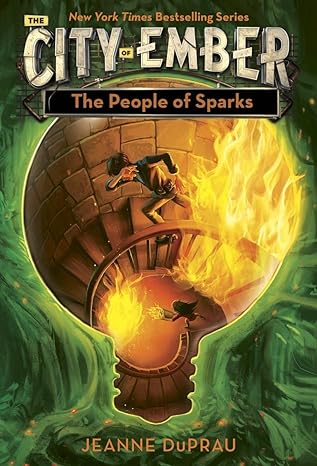 The People of Sparks: The City of Ember Series, Book 2 (Paperback) Jeanne DuPrau
