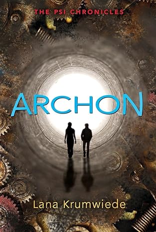 Archon (The Psi Chronicles #2) (Hardcover) Lana Krumwiede