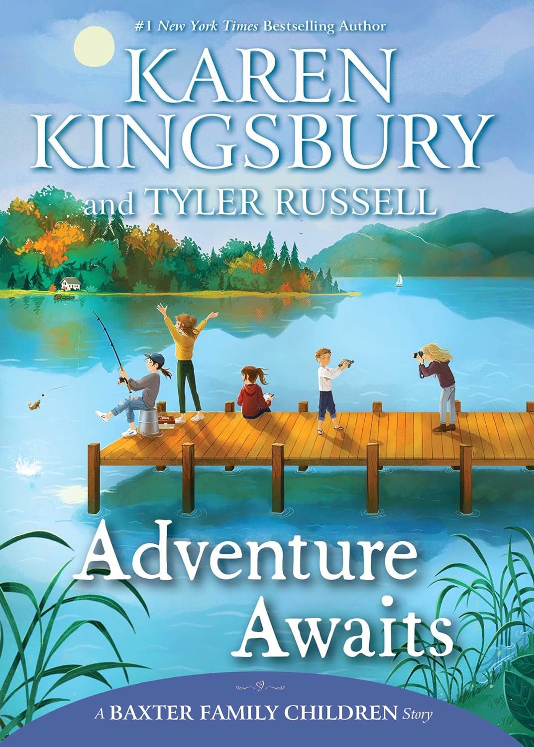 Adventure Awaits : Book 4 of 5: Baxter Family Children (paperback) Karen Kingsbury