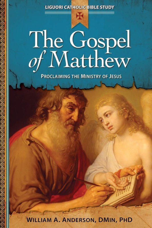 The Gospel of Matthew: Proclaiming the Ministry of Jesus (paperback) William Anderson