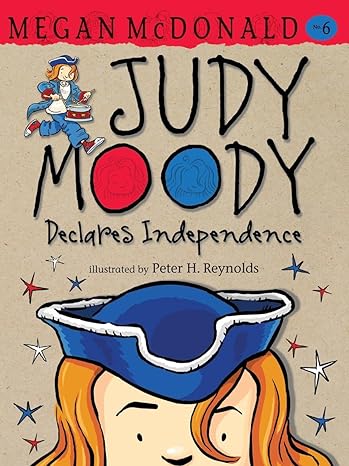 Judy Moody Declares Independence (Paperback) Megan Mc donald