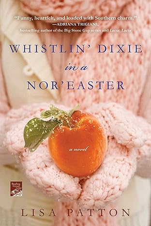 Whistlin' Dixie in a Nor'Easter (paperback) Lisa Patton