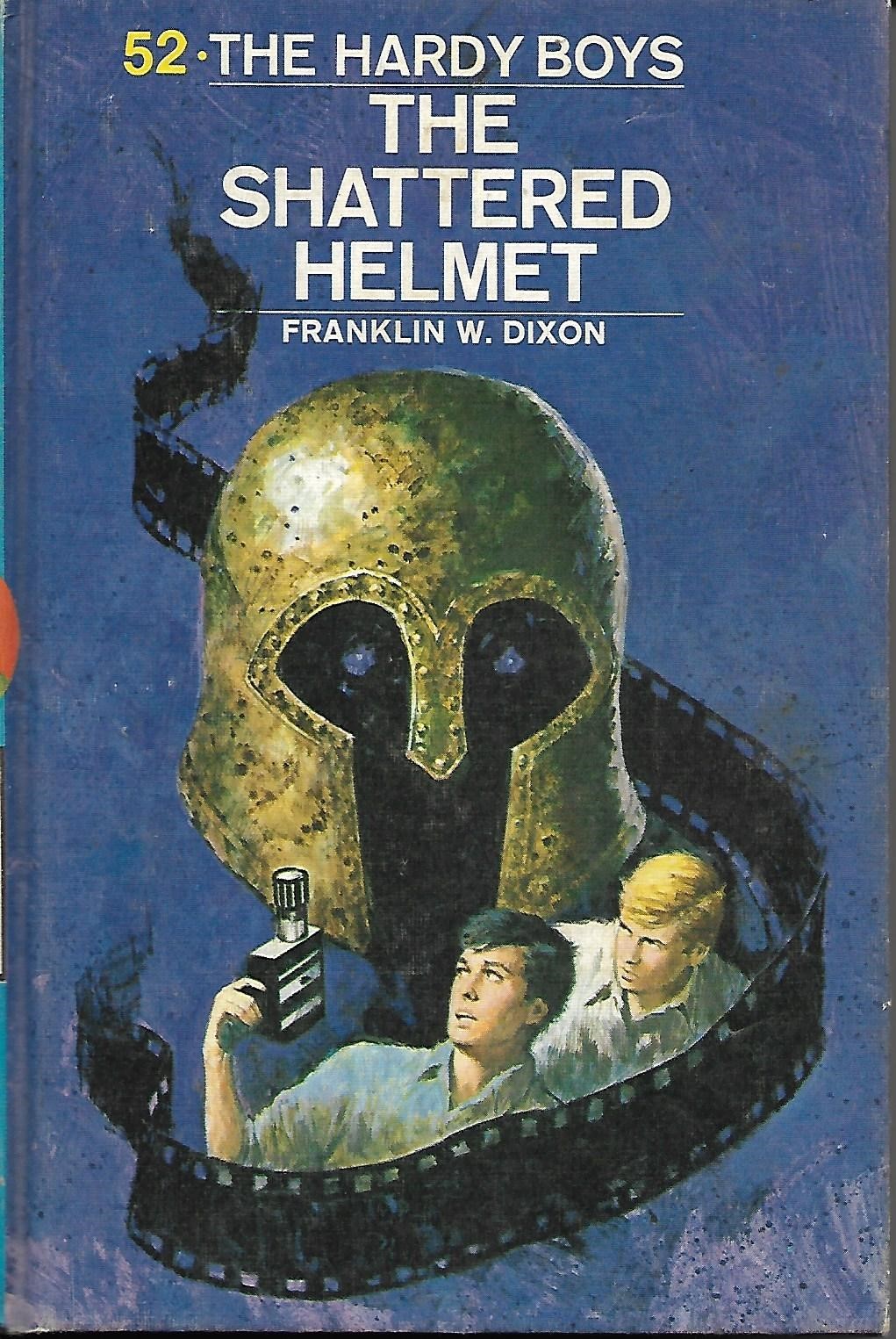 The Shattered Helmet : The Hardy Boys, Book 52 of 190 (Hardcover) Franklin W. Dixon