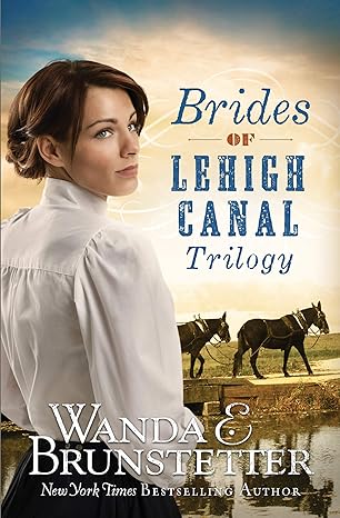 Brides of Lehigh Canal (Paperback)  Wanda E. Brunstetter