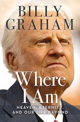 Where I Am (Hardback) Billy Graham