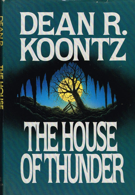 The House of Thunder (hardcover) Dean Koontz