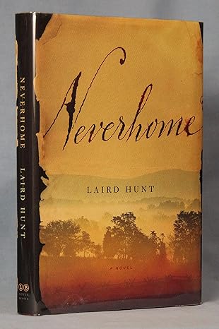 Neverhome (Hardback) Laird Hunt