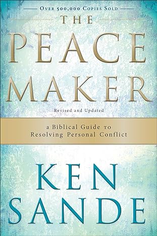 The Peacemaker (Paperback) Ken Sande