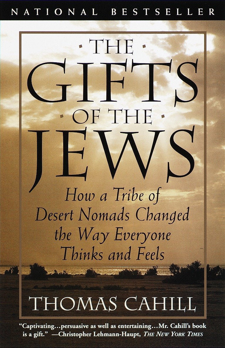The Gifts of the Jews : The Hinges of History, Book 2 of 6 (Paperback) Thomas Cahill