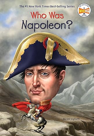 Who was Napoleon? (Paperback) Jim Gigliotti