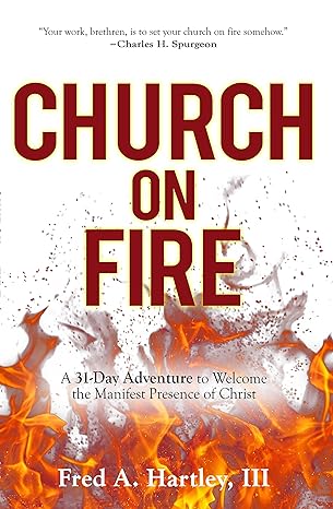 Church on Fire (Paperback) Fred Hartley