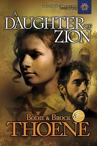 A Daughter of Zion (Paperback) Bodie Thoene ad Brock Thoene