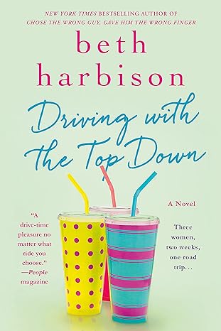 Driving with the Top Down (Paperback) Beth Harbison