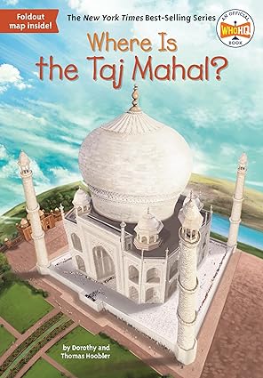 Where Is the Taj Mahal? (Paperback) Dorothy Hoobler