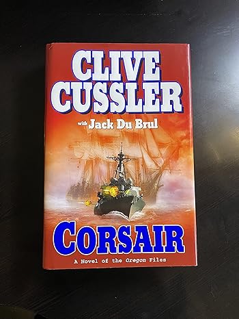 Corsair (The Oregon Files #6) (Hardcover) Clive Cussler & Jack Du Brul