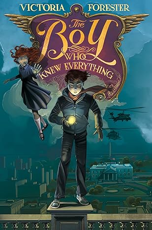 Boy Who Knew Everything (Piper McCloud, Book 2 of 3) (hardcover) Victoria Forester