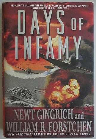 Days of Infamy (Hardcover) Newt Gingrich, William R. Forstchen