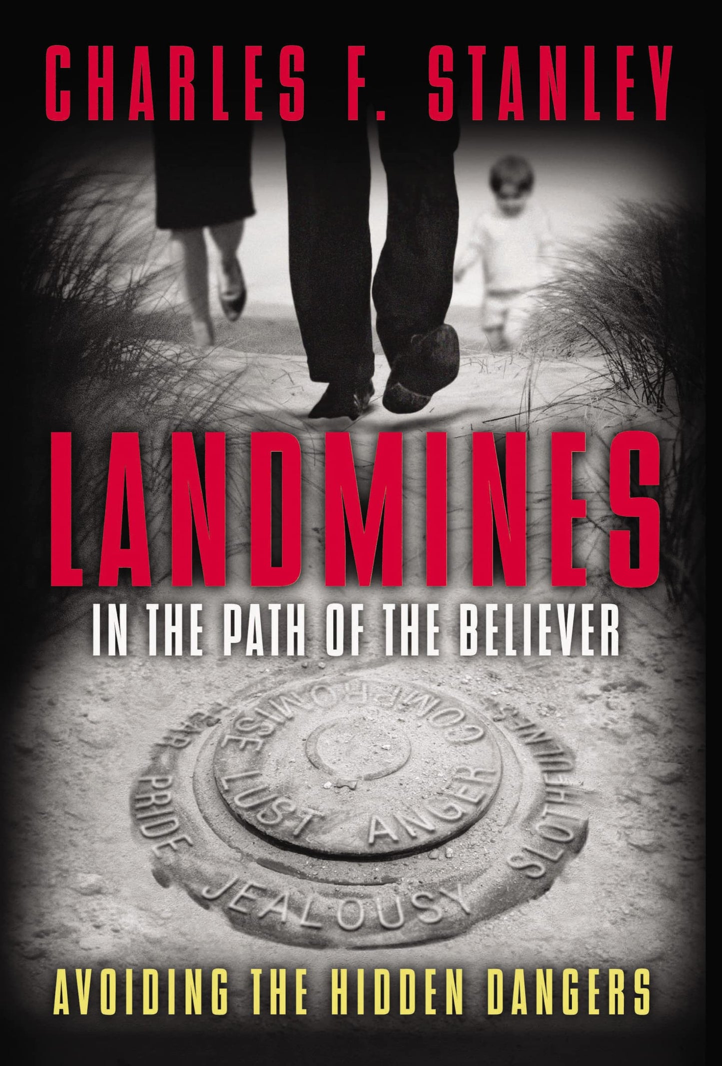 Landmines in the Path of the Believer (Hardcover) Charles F. Stanley
