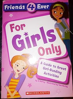 Friends 4 Ever: For Girls Only (paperback) Jo Hurley