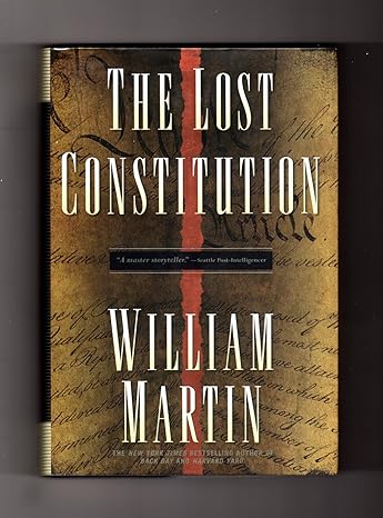 The Lost Constitution (Hardcover) William Martin