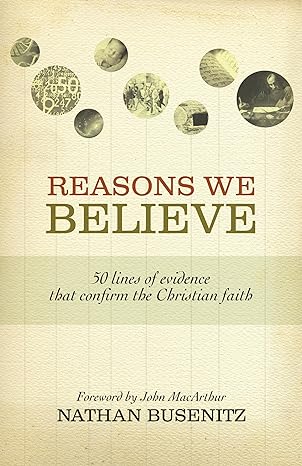 Reasons We Believe (Paperback) Nathan Busenitz