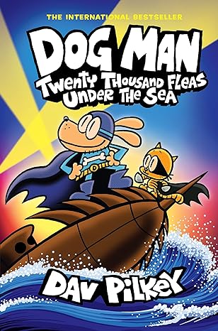 Dog Man: Twenty Thousand Fleas Under the Sea #11 (Hardback) Dav Pilkey