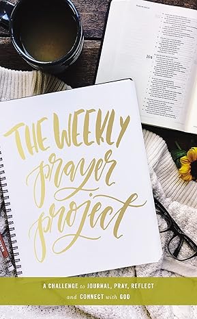 The Weekly Prayer Project (Hardcover)