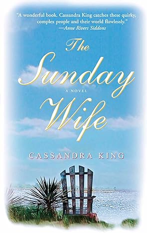 The Sunday Wife (Hardcover) Cassandra King