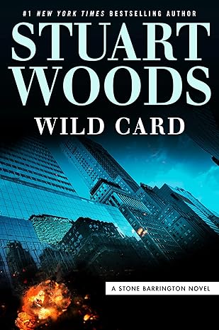 Wild Card : Book 49 of 65: Stone Barrington (Hardback) Stuart Woods