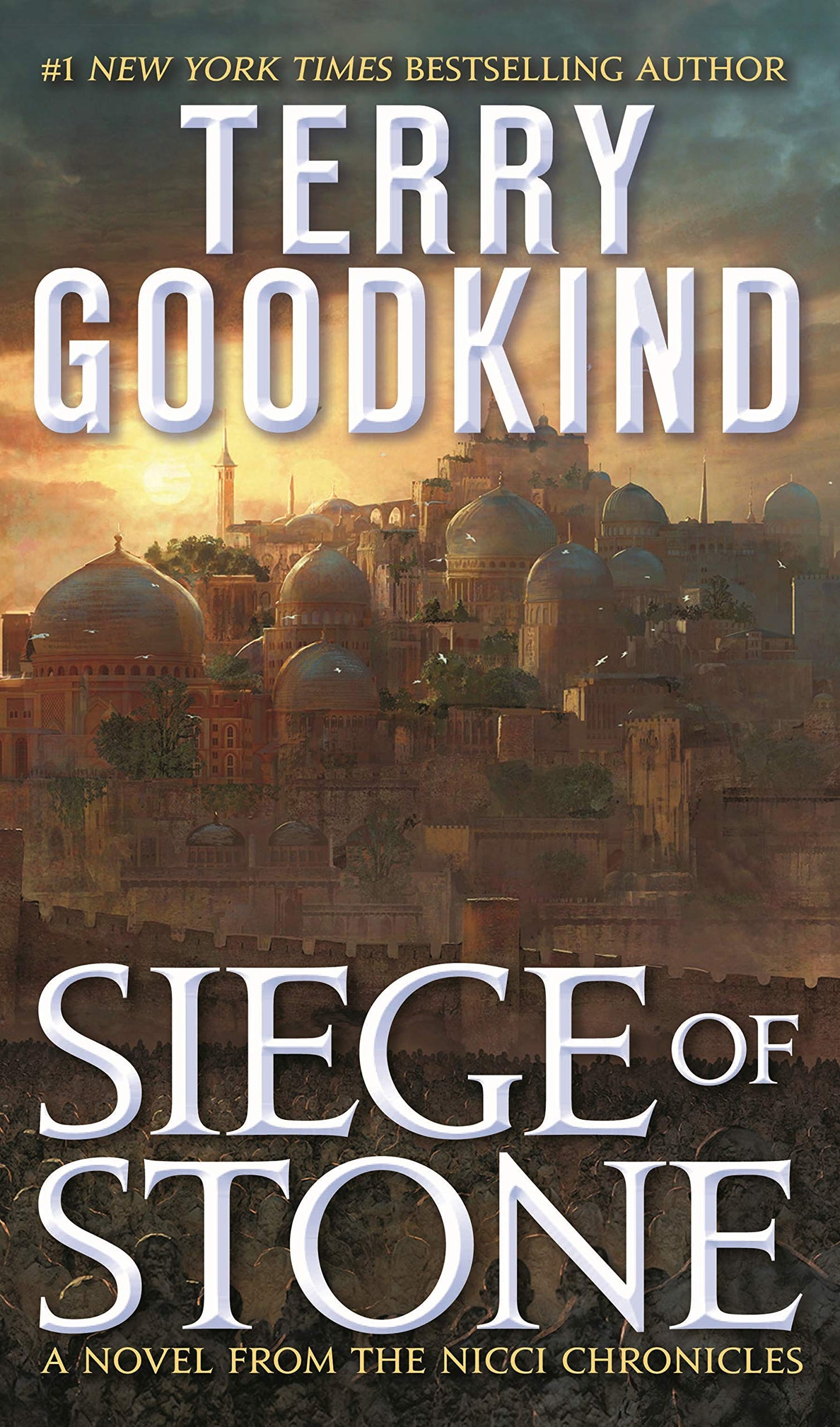 Siege of Stone - Sister of Darkness : The Nicci Chronicles, Book 3 of 4 (Hardcover) Terry Goodkind