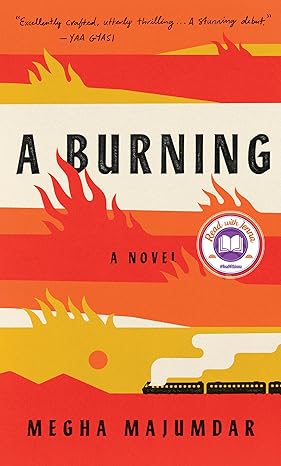 A Burning (Hardback) Megha Majumdar