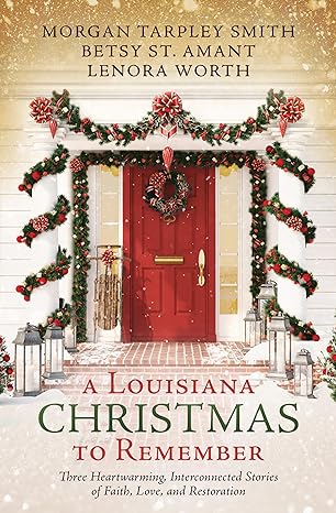 A Louisiana Christmas to Remember (Paperback) Betsy St. Amant