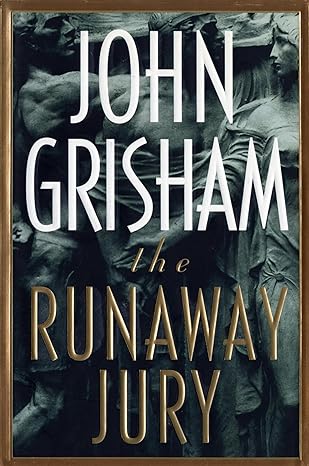 The Runaway Jury (Hardback) John Grisham