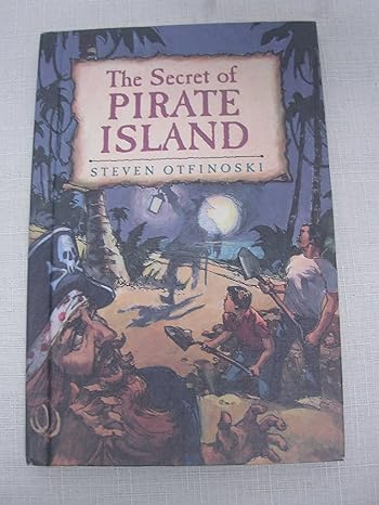 The Secret of Pirate Island (hardcover) Steven Otfinoski