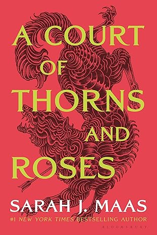 A Court of Thorns and Roses (Paperback) Sarah J. Maas