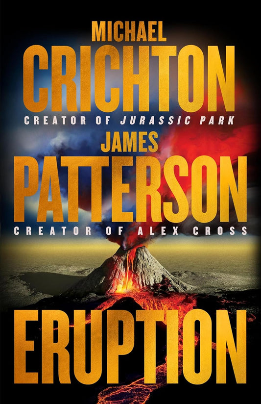 Eruption (hardcover) Michael Crichton , James Patterson