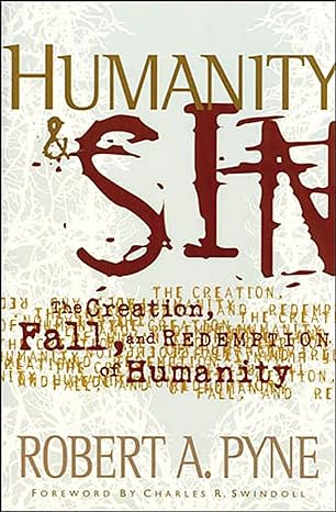 Humanity and Sin (Hardback) Robert A. Pyne