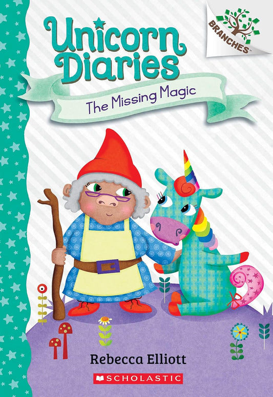 The Missing Magic: Unicorn Diaries , #7 (Paperback) Rebecca Elliott